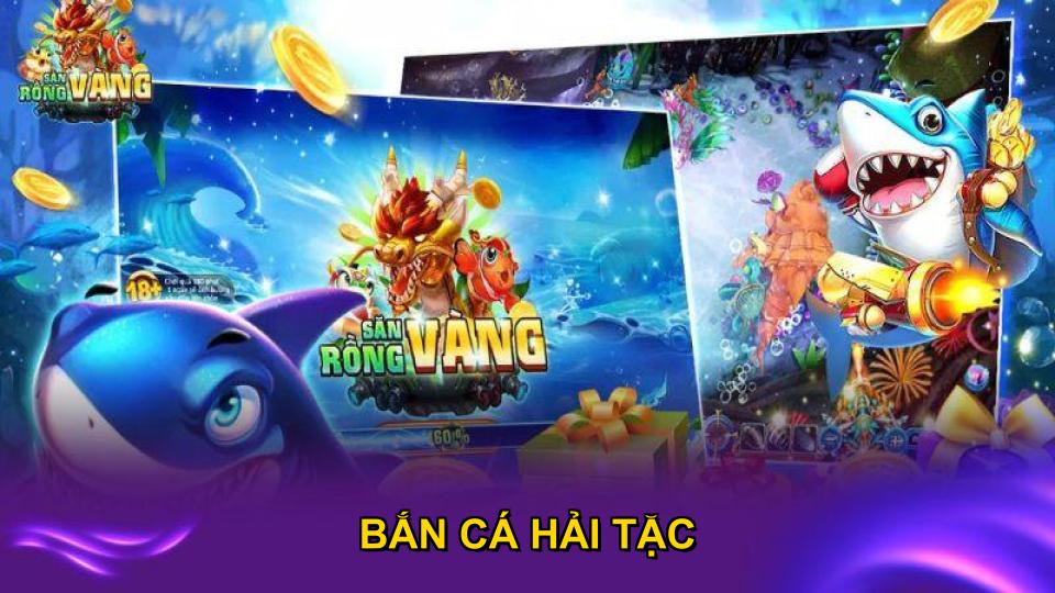 Bắn Cá Hải Tặc – Khám Phá Săn Kho Báu Đại Dương Đẳng Cấp