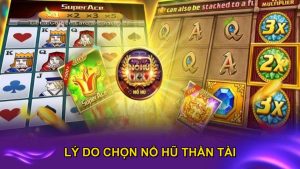Lý do chọn nổ hũ Thần Tài tại nhà cái 789WIN
